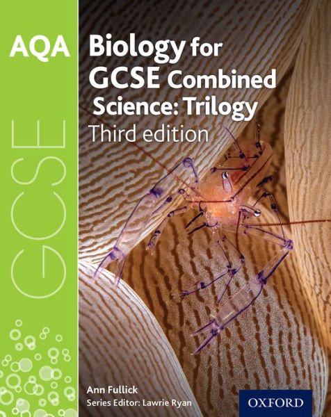 Cover for Lawrie Ryan · AQA GCSE Biology for Combined Science (Trilogy) Student Book (Paperback Book) (2016)