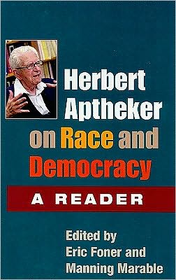 Cover for Herbert Aptheker · Herbert Aptheker on Race and Democracy: A Reader (Paperback Book) (2010)