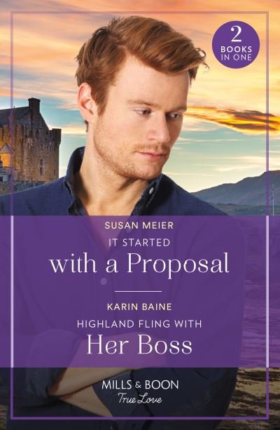 It Started With A Proposal / Highland Fling With Her Boss: It Started with a Proposal (the Bridal Party) / Highland Fling with Her Boss - Susan Meier - Bøger - HarperCollins Publishers - 9780263321265 - 14. marts 2024