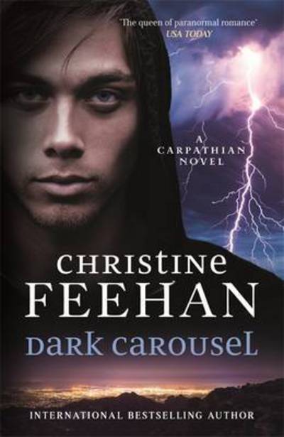 Cover for Christine Feehan · Dark Carousel - 'Dark' Carpathian (Hardcover Book) (2016)