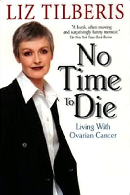 Cover for Liz Tilberis · No Time to Die: (Bok) (1999)