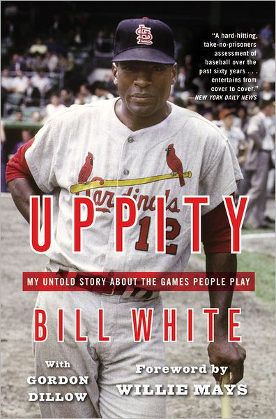 Cover for Bill White · Uppity: My Untold Story about the Games People Play (Taschenbuch) (2012)