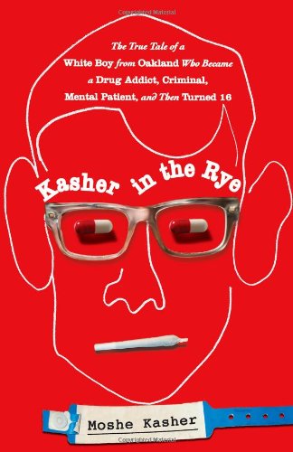 Cover for Moshe Kasher · Kasher in the Rye (Hardcover Book) (2012)