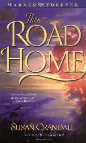 Cover for Susan Crandall · The Road Home (Paperback Book) (2004)
