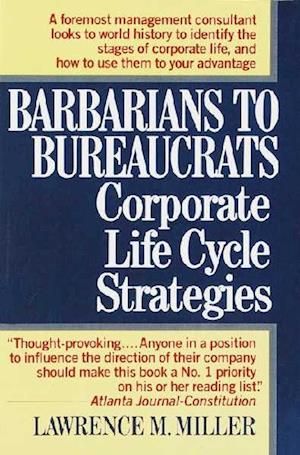 Cover for Lawrence M. Miller · Barbarians to Bureaucrats (Book) (1990)