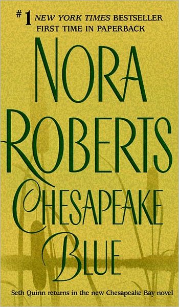 Cover for Nora Roberts · Chesapeake Blue (The Chesapeake Bay Saga, Book 4) (Taschenbuch) [1st edition] (2004)