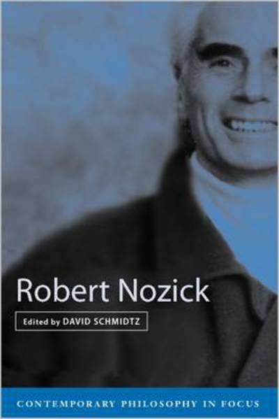 Cover for David Schmidtz · Robert Nozick - Contemporary Philosophy in Focus (Hardcover Book) (2002)