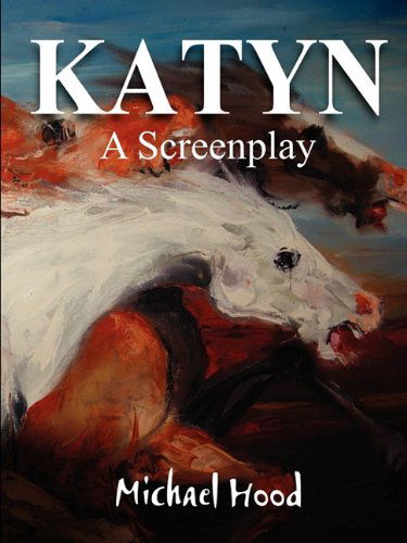 Cover for Michael Hood · Katyn a Screenplay (Paperback Book) (2011)