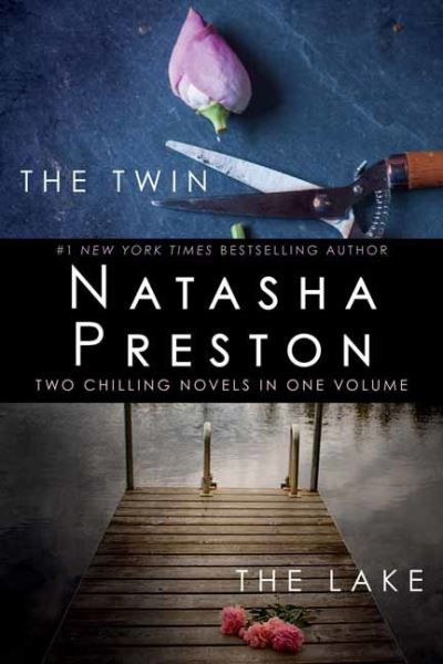 Cover for Natasha Preston · The Twin and The Lake: Two Chilling Novels in One Volume (Paperback Book) (2022)