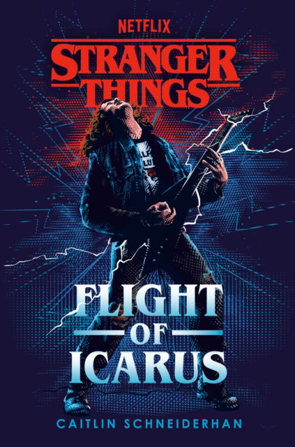 Cover for Caitlin Schneiderhan · Stranger Things: Flight of Icarus (Book) (2024)