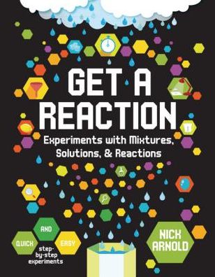 Cover for Nick Arnold · Get a Reaction (Book) (2019)