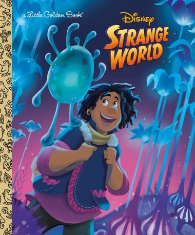 Cover for Golden Books · Disney Strange World Little Golden Book (Bog) (2022)