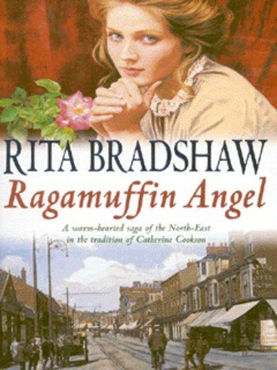 Cover for Rita Bradshaw · Ragamuffin Angel: Old feuds threaten the happiness of one young couple (Paperback Book) (2000)