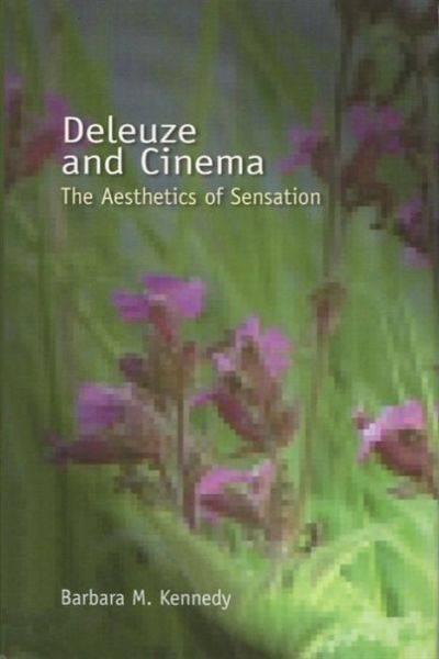 Cover for Barbara Kennedy · Deleuze and Cinema: The Aesthetics of Sensation (Paperback Book) (2002)