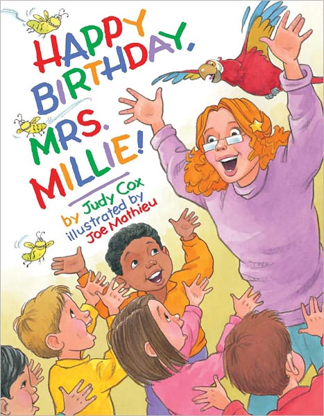 Cover for Judy Cox · Happy Birthday, Mrs. Millie! (Hardcover Book) (2012)