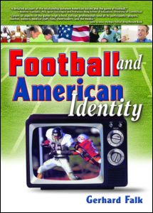 Cover for Frank Hoffmann · Football and American Identity (Hardcover Book) (2005)