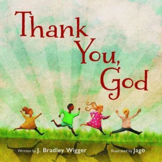 Cover for J Bradley Wigger · Thank You, God (Board book) (2024)