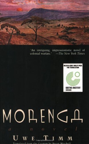 Cover for Uwe Timm · Morenga: a Novel (Paperback Book) [New edition] (2005)
