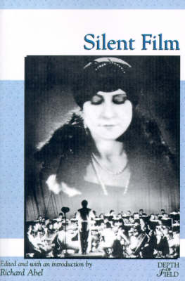 Cover for Richard Abel · Silent Film - Rutgers Depth of Field Series (Paperback Bog) (1995)