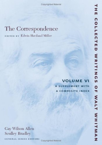 Cover for Walt Whitman · The Correspondence: Volume VI: A Supplement with a Composite Index - The Collected Writings of Walt Whitman (Taschenbuch) (2007)