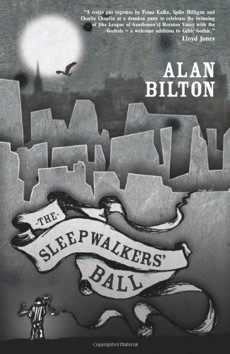 Cover for Alan Bilton · The Sleepwalkers' Ball (Paperback Book) (2009)