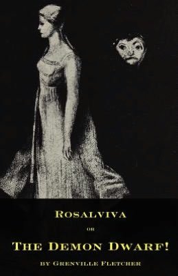 Cover for Grenville Fletcher · Rosalviva, Or, the Demon Dwarf! (Pocketbok) (2012)