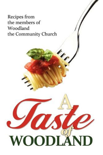 Cover for Woodland Community Church · A Taste of Woodland (Paperback Book) (2009)