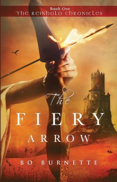 Cover for Bo Burnette · The Fiery Arrow (Paperback Book) (2016)