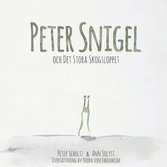 Cover for Peter Schultz · Peter Snigel Och det Stora Skogsloppet (Paperback Book) (2015)