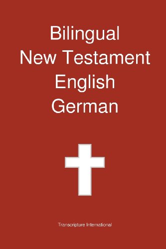 Cover for Transcripture International · Bilingual New Testament English German (Paperback Book) (2012)