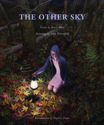 The Other Sky - Bruce Bond - Books - Etruscan Press - 9780989753265 - May 5, 2015