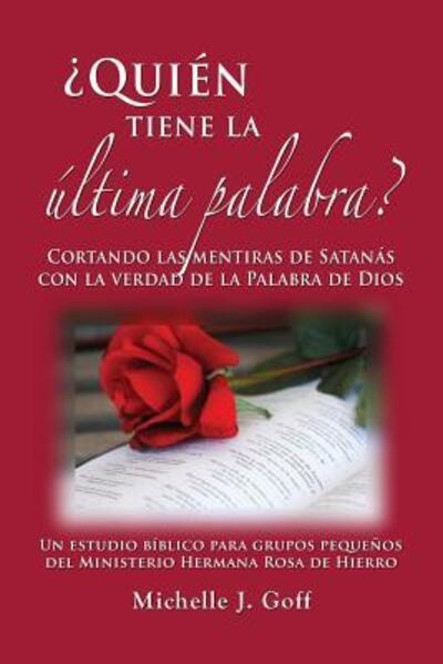 Cover for Michelle J Goff · ?Quien tiene la ultima palabra? (Paperback Book) (2016)