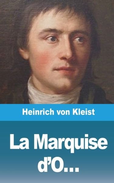 Cover for Heinrich Von Kleist · La Marquise d'O.. (Paperback Book) (2021)