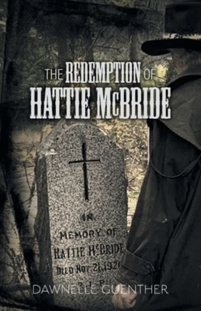 Cover for Dawnelle Guenther · The Redemption of Hattie McBride (Paperback Book) (2021)