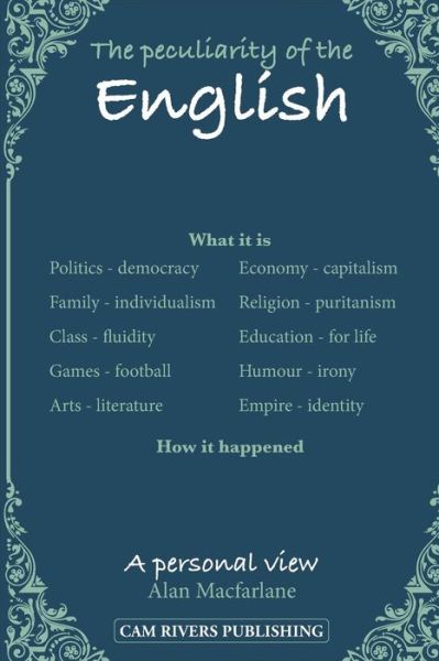 Cover for Alan Macfarlane · The peculiarity of the English, A personal view (Paperback Book) (2019)