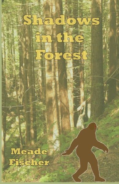 Cover for Meade Fischer · Shadows in the Forest (Pocketbok) (2019)