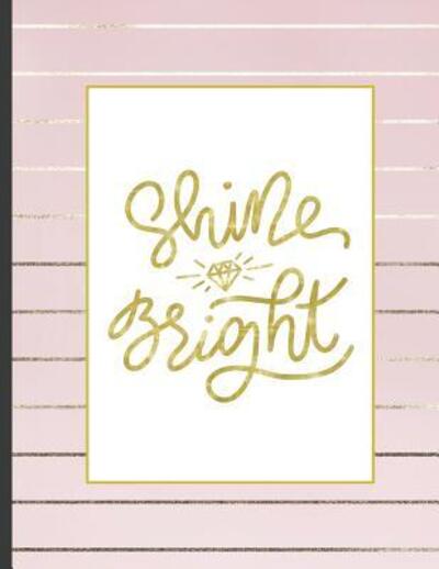 Cover for Notebooks For Students · Shine Bright (Paperback Book) (2019)