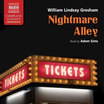 Nightmare Alley - William Lindsay Gresham - Musiikki - NAXOS - 9781094030265 - tiistai 12. toukokuuta 2020