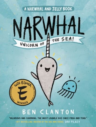 Cover for Narwhal: Unicorn of the Sea (A Narwhal and Jelly Book) (Inbunden Bok) (2016)