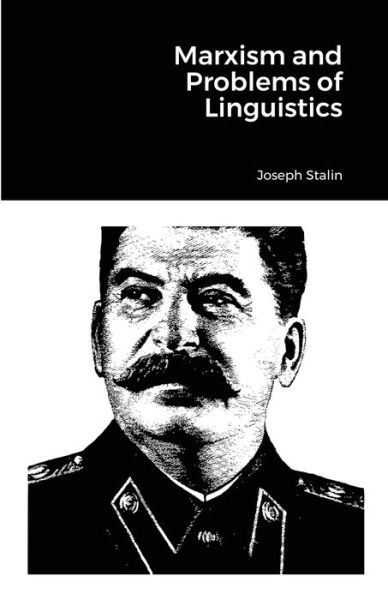 Cover for Joseph Stalin · Marxism and Problems of Linguistics (Pocketbok) (2021)