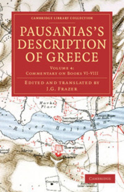 Cover for Pausanias · Pausanias's Description of Greece - Cambridge Library Collection - Classics (Paperback Book) (2012)