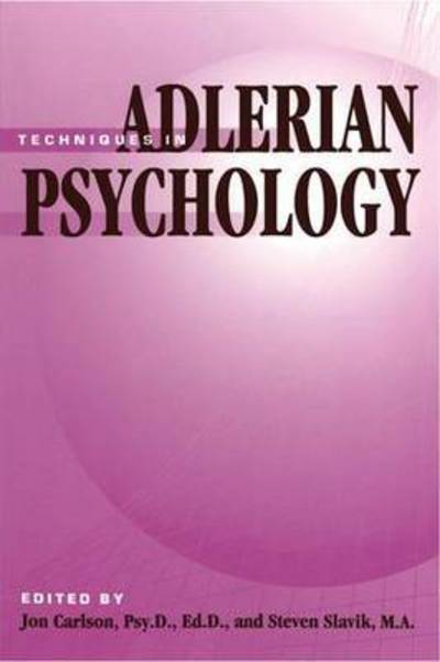 Cover for Carlson, Jon, Psy.D., Ed.D. · Techniques In Adlerian Psychology (Hardcover Book) (2016)