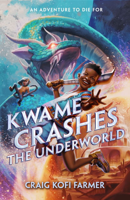 Kwame Crashes the Underworld - Craig Kofi Farmer - Książki - Roaring Brook Press - 9781250900265 - 14 października 2024