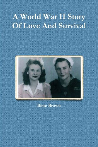 Cover for Ilene Brown · A World War II Story of Love and Survival (Paperback Book) (2014)