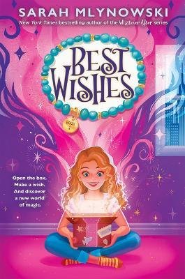 Cover for Sarah Mlynowski · Best Wishes (Best Wishes #1) (Taschenbuch) (2023)