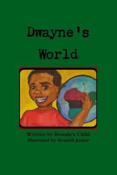 Cover for Brenda's Child · Dwayne's World (Paperback Book) (2017)