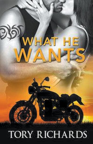 What He Wants - Tory Richards - Livros - Draft2digital - 9781393375265 - 2 de maio de 2020