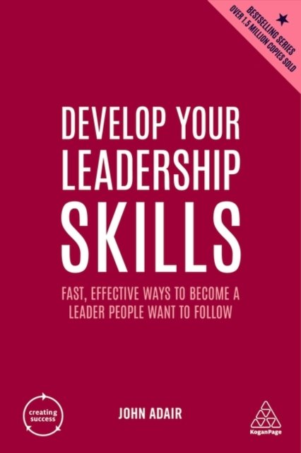 Cover for John Adair · Develop Your Leadership Skills (Bok) (2022)