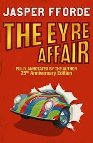 Cover for Jasper Fforde · The Eyre Affair: Thursday Next Book 1 - Thursday Next (Gebundenes Buch) (2025)