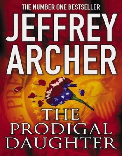 Cover for Jeffrey Archer · Jeffrey Archer-the Prodigal Daughter (DIV)